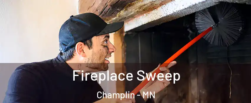  Fireplace Sweep Champlin - MN